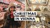 Vienna Christmas Markets U0026 Museums Austria Vlog